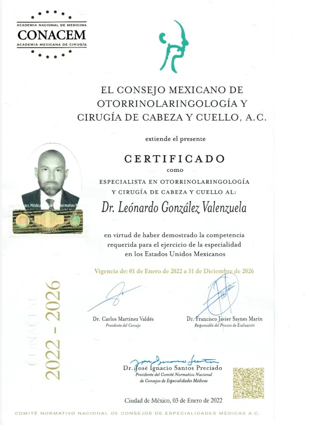 Certificado del Consejo Mexicano de Otorrinolaringología y Cirugía de Cabeza y Cuello con vigencia del 1 de enero de 2022 al 31 de diciembre de 2026.